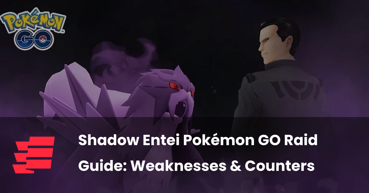 Shadow Entei Pokémon GO Raid Guide Weaknesses & Counters esports.gg